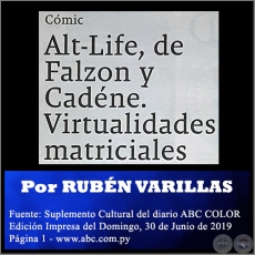 ALT-LIFE, DE FALZON Y CADNE. VIRTUALIDADES MATRICIALES - Por RUBN VARILLAS - Domingo, 30 de Junio de 2019